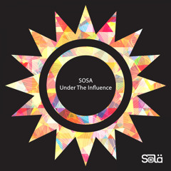 Sosa UK - Under the Influence