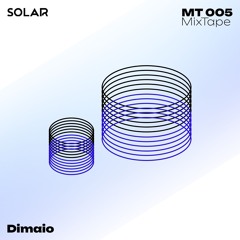 SOLAR mixtape 005: Dimaio