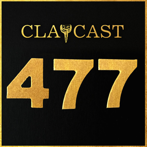 CLAPCAST #477