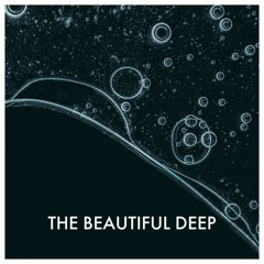 The Beautiful Deep w/ Andrew Medlock - 25.03.23
