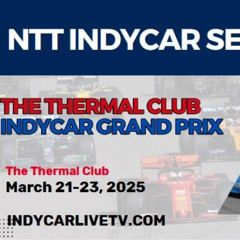 [@Live@))>> Ther Thermal Club GP INDYCAR Live Stream,S Online at 23rd March, 2025