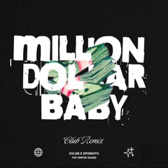 Tommy Richman - Million Dollar Baby (Spongito x Gvijin Flip)