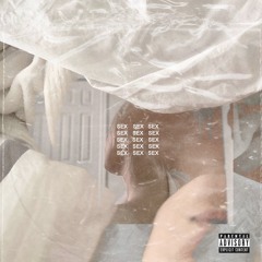 "SEX" Ft. Annesophie