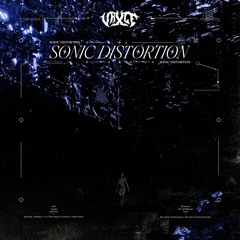 SONIC DISTORTION