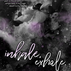 24+ Inhale, Exhale by C.L. Matthews