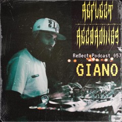 GIANO - PODCAST X REFLECT RECORDINGS