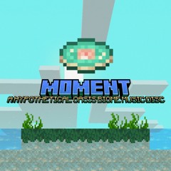 Minecraft Fan Disc - Moment