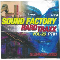 Sound Factory Hard Traxx Vol.20 PT.1 Summer 2002 CD/PROMO