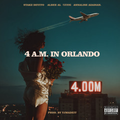 4 AM in Orlando (feat. Annalise Azadian)
