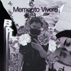 Memento Vivere (prod. alanfor)