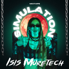 ISIS MURETECH - SIMULATION MIXTAPE SESSION