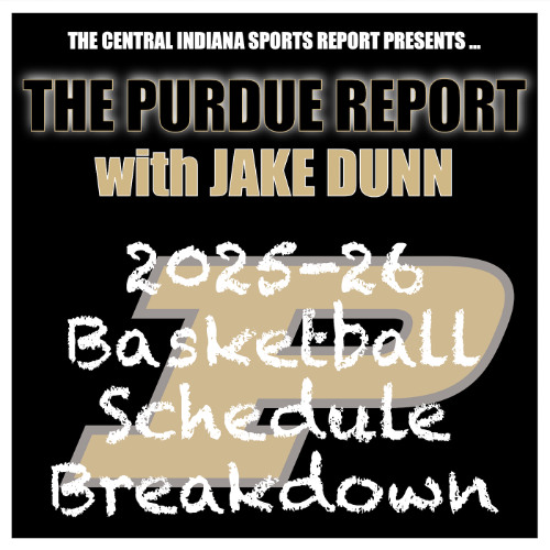 The Purdue Report with Jake Dunn: Basketball Schedule & Projections (Guest Mike Rich; 2.38.2)