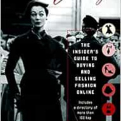 [Get] KINDLE ✔️ Virtual Vintage: The Insider's Guide to Buying and Selling Fashion On