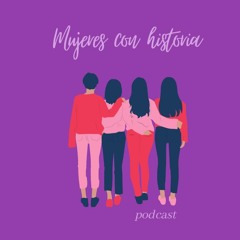 Mujeres con Historia #3 - Las mujeres en el partido Conservador