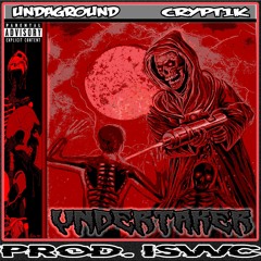 UNDATAKER (FEAT. CRYPT1K) Prod. ISVVC