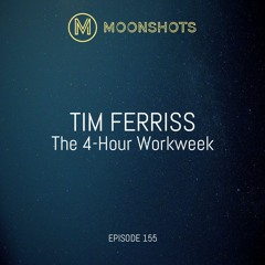 Tim Ferriss: The 4-Hour Work Week