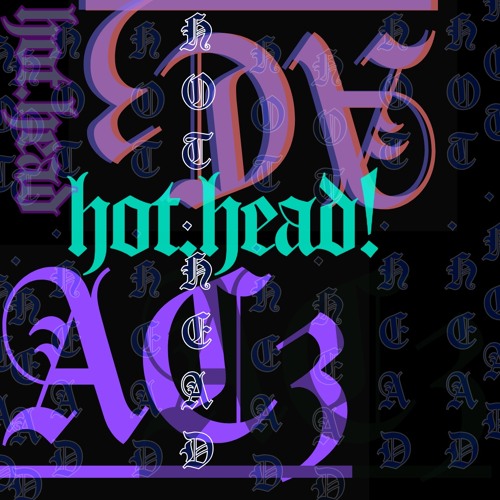 AC3 (don’t play with me) - HOT.HEAD!