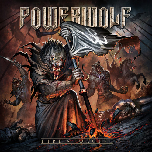 Stream Fire & Forgive by Powerwolf | Listen online for free on SoundCloud