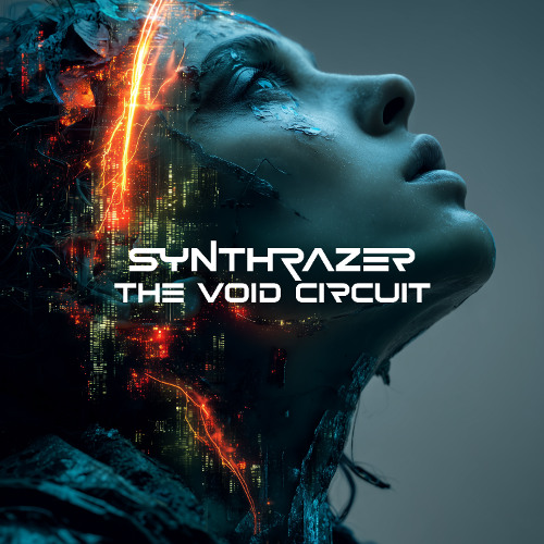 SYNTHRAZER - The Void Circuit [Official Audio]