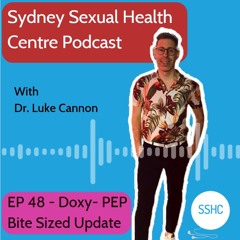 EP 48 -Doxy-PEP: Bite sized update