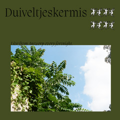 Duiveltjeskermis w/ Denzel - July 24th 2025