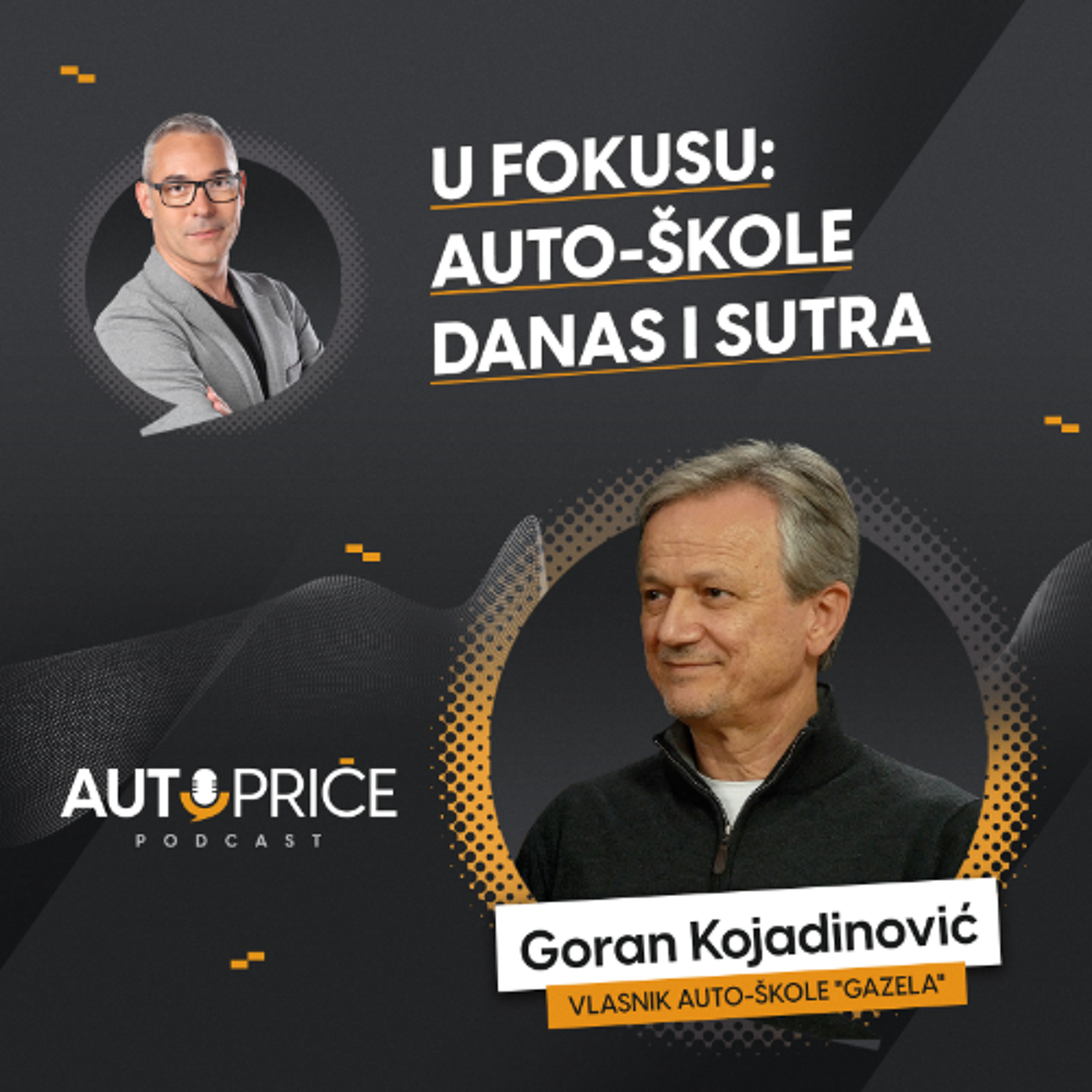U fokusu: Auto-škole danas i sutra | AUTOPRIČE podcast EP 064 | Polovni automobili