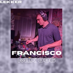 Francisco - Mix 036