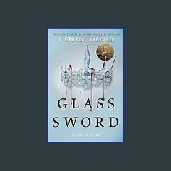 #^DOWNLOAD ❤ Glass Sword (Red Queen, 2) EBOOK #pdf