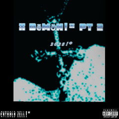 X DEMON!* PT2 (Prod.RDGMADETHISONE x @rjpasin)