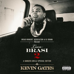 Kevin Gates - Break the Bitch Down (feat. K Camp)