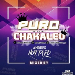 Puro chakaleo vol.2 (ANDRES HURTADO DJ)