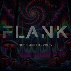 Get Flanked Vol. 2 - Bass Edition
