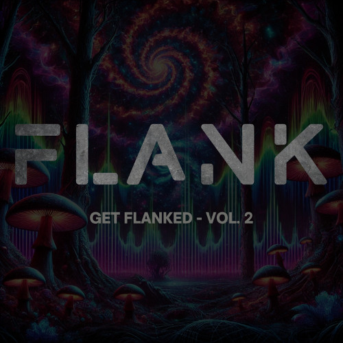 Get Flanked Vol. 2 - Bass Edition