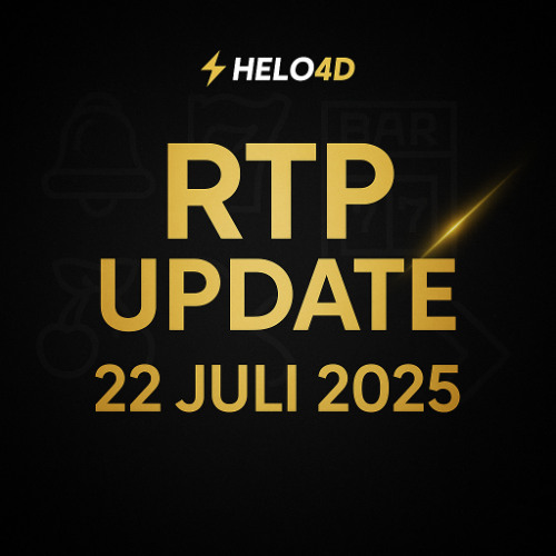 Helo4d Rtp 22 Juli 2025