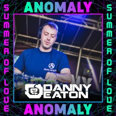 Danny Eaton Live @ Anomaly - Summer of Love Festival 2020