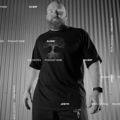 Yax Invites #239 - DJ BOF
