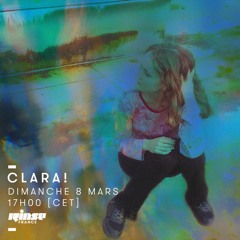 Clara! - Rinse France (08/03/2020)
