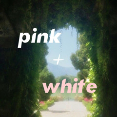 Pink + White (Feat. Ariana Grande)