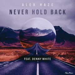 Never Hold Back (feat. Denny White)