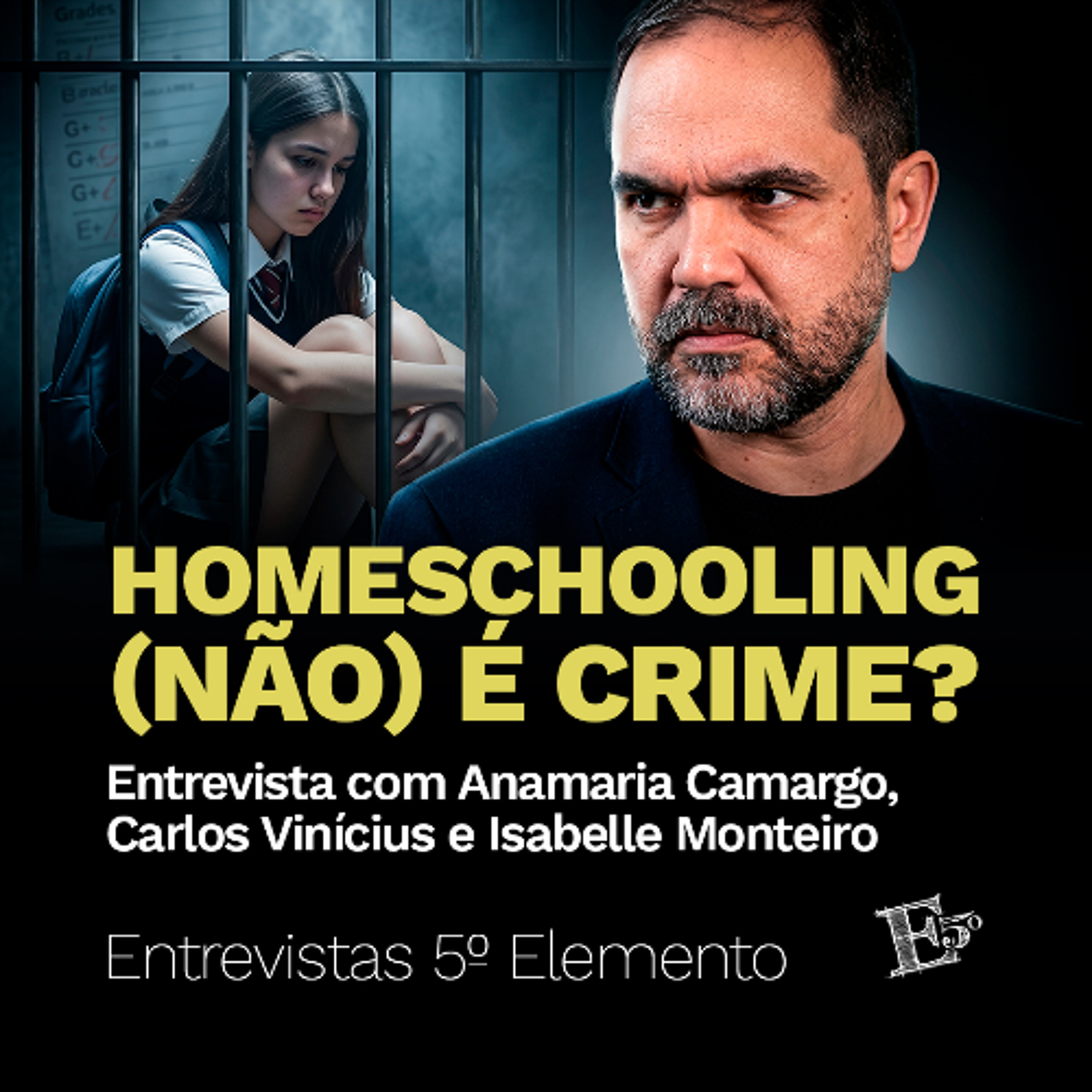 Homeschooling (Não) é CRIME? | Entrevista com Anamaria Camargo, Carlos Vinícius e Isabelle Monteiro (ANED) episode artwork