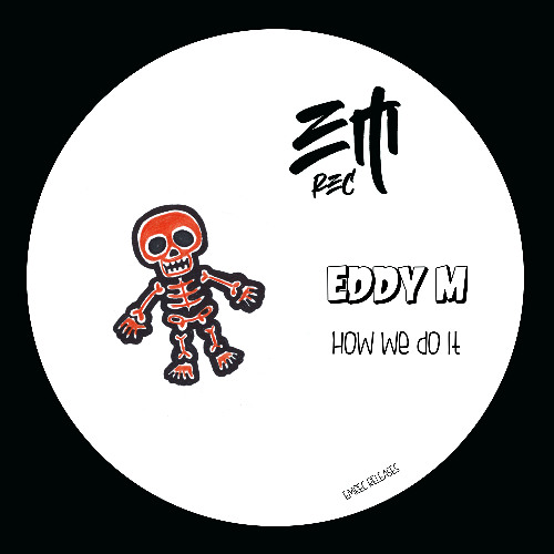 Stream Eddy M - How we do It by Eddy M | Listen online for free on ...