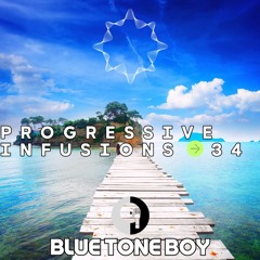 Progressive Infusions 34 ~ #ProgressiveHouse Mix