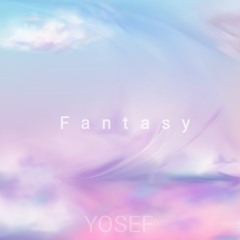 Yosef - Fantasy