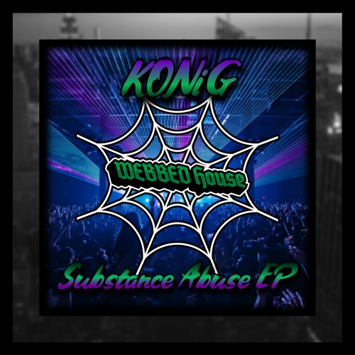 KONiG - Substance Abuse EP