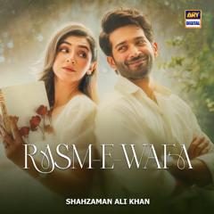 Rasm-E-Wafa | OST 🎶 | Shahzaman Ali Khan | ARY Digital