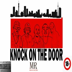 Knock On The Door (ft. Kay-AK, Lxrdhavemercy, mnr.AZANIA, Idee, SAMU