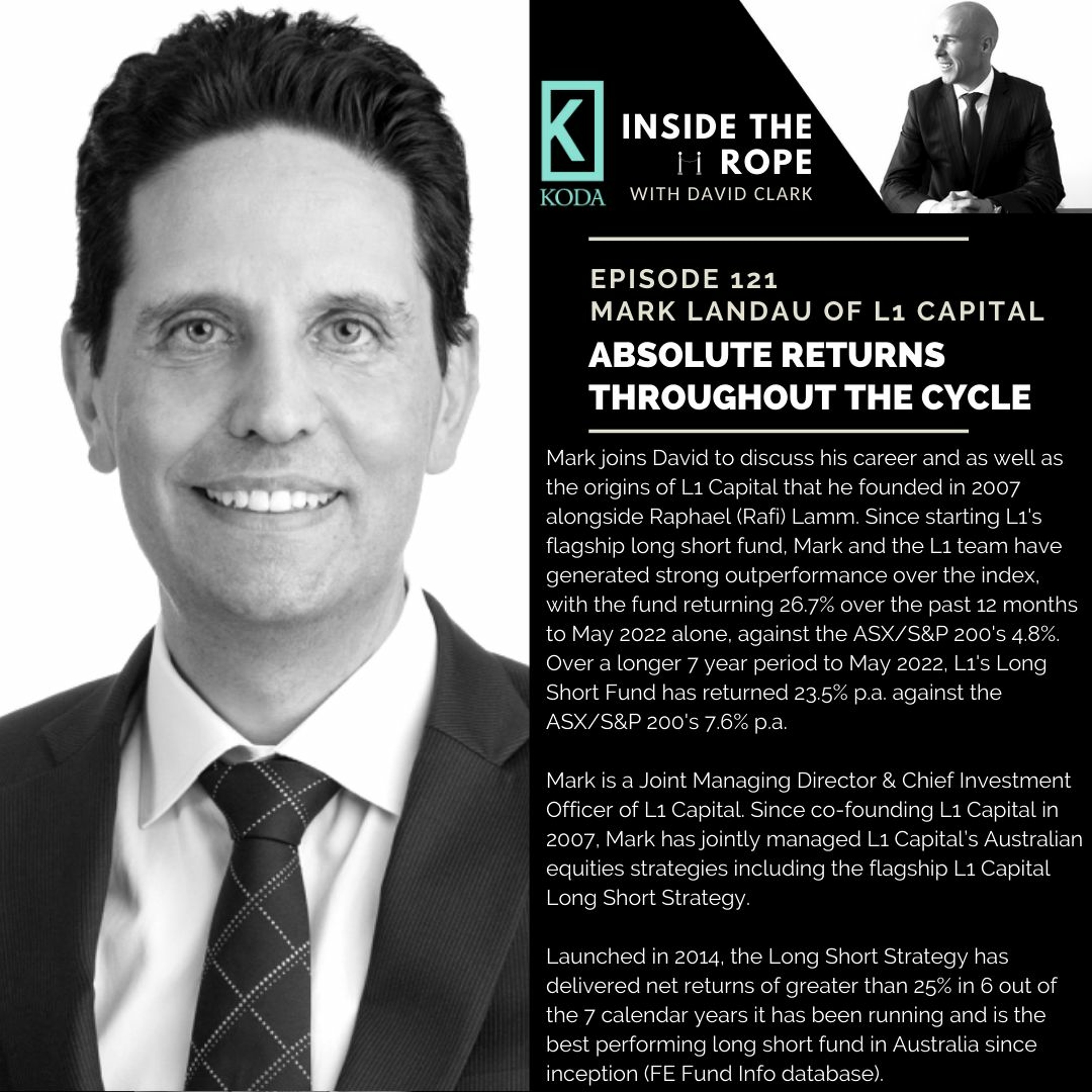 Ep 121: Mark Landau - Absolute returns throughout the cycle