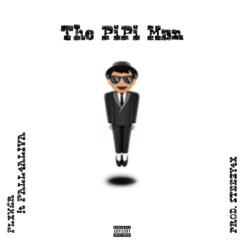 The Pipi Man w/Fall4Aliva (prod. ØRXCLE)