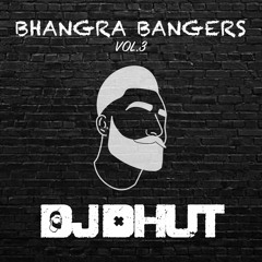 Bhangra Bangers Vol.3 - DJ DHUT
