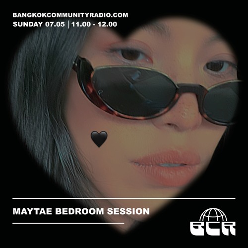 Bedroom Sessions w/May Tae - 7th May 2023
